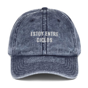 Gorra Vintage - Estoy entre ciclos